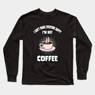 Funny Coffee Lover Caffeine Quote Humor Long Sleeve T-Shirt